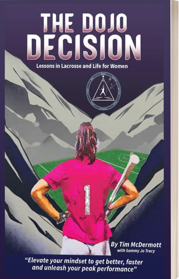 The Dojo Decision — Women’s Lacrosse